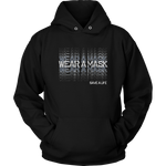 Wear A Mask Hoodie