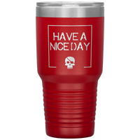 Have A Nice Day 30oz. Polar Camel Travel Tumbler
