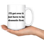 Dramatic Mug 15oz