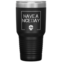 Have A Nice Day 30oz. Polar Camel Travel Tumbler