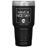 Have A Nice Day 30oz. Polar Camel Travel Tumbler