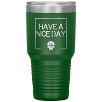 Have A Nice Day 30oz. Polar Camel Travel Tumbler