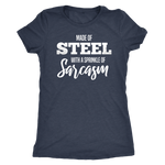 Made of Steel Next Level Tee